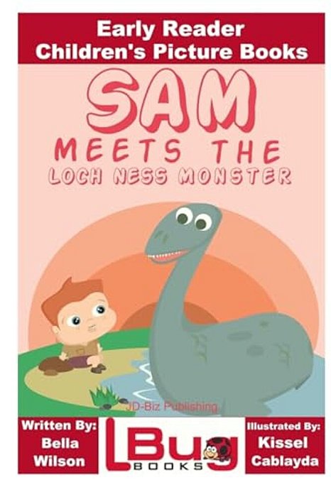 Sam Meets The Loch Ness Monster - Early Reader - Children's Picture Books-..
