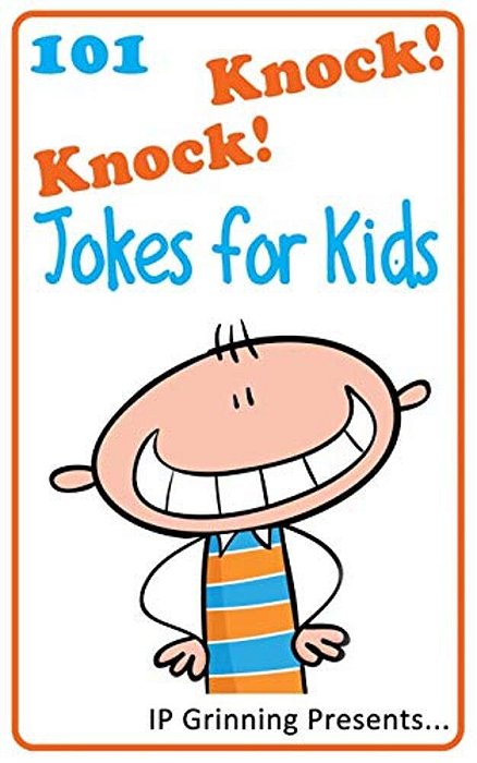 101 Knock Knock Jokes For Kids: (Joke Books For Kids)-..