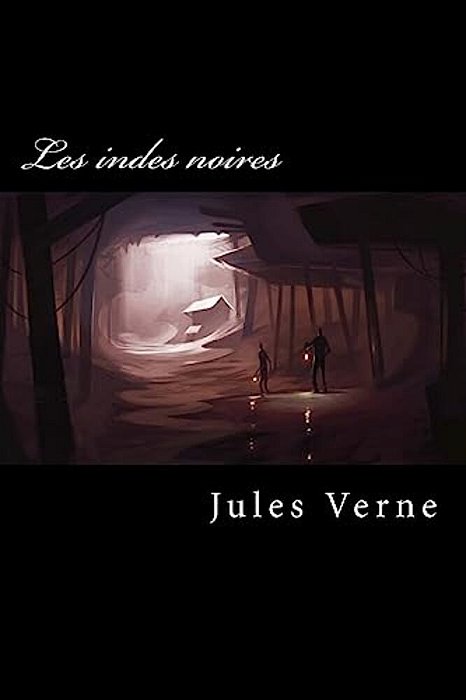 Les Indes Noires-..