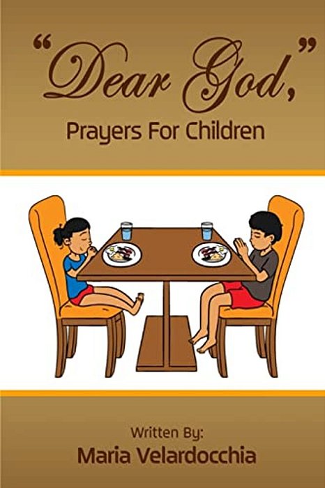 "Dear God," Prayers For Children-..