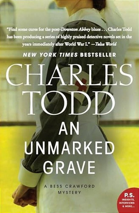 An Unmarked Grave: A Bess Crawford Mystery-..