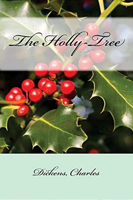 The Holly-Tree-..