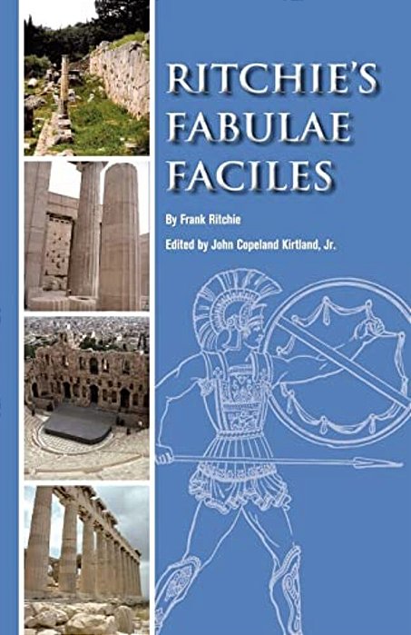Ritchie's Fabulae Faciles: A First Latin Reader-..