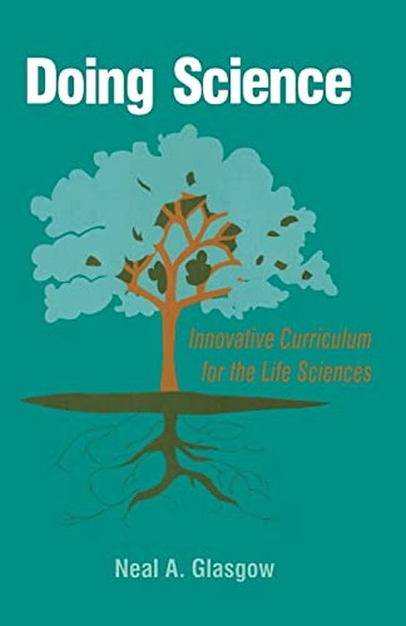 Doing Science: Innovative Curriculum For The Life Sciences-..