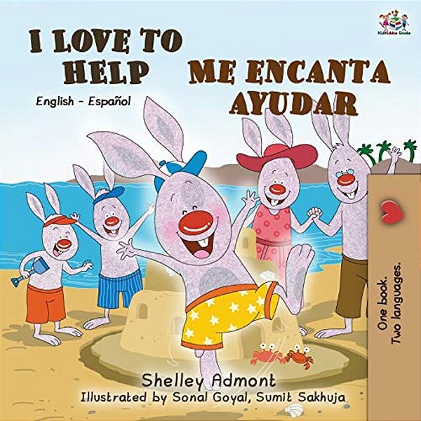 I Love To Help Me Encanta Ayudar: English Spanish Bilingual Book-..