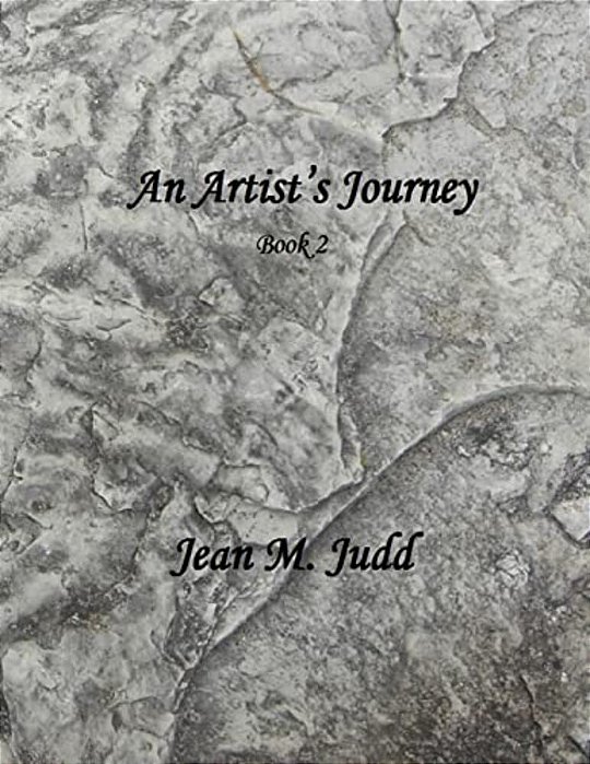 An Artist's Journey: Book 2-..