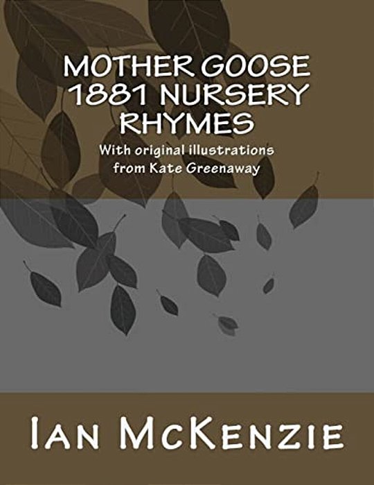 Mother Goose 1881 Nursery Rhymes-..