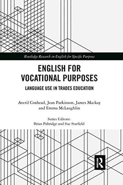 English For Vocational Purposes: Language Use In Trades Education-..