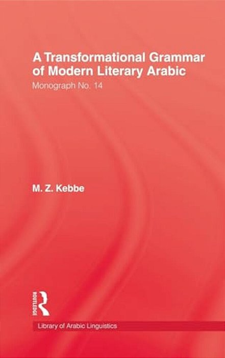 Transformational Grammar Of Modern Literary Arabic-..