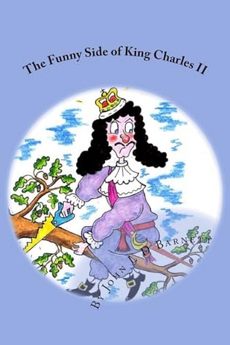 The Funny Side Of King Charles II-..