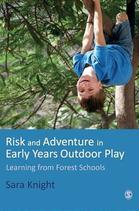 Risk & Adventure In Early Years Outdoor Play-..