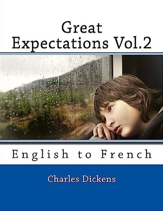 Great Expectations Vol.2: English To French-..