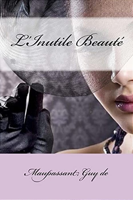 L'Inutile Beauté-..
