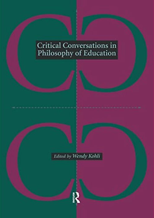 Critical Conversations In Philosophy Of Education-..