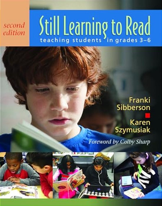Still Learning To Read: Teaching Students In Grades 3-6-..
