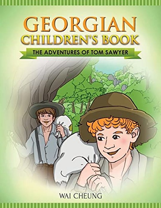 Georgian Children's Book: The Adventures Of Tom Sawyer-..
