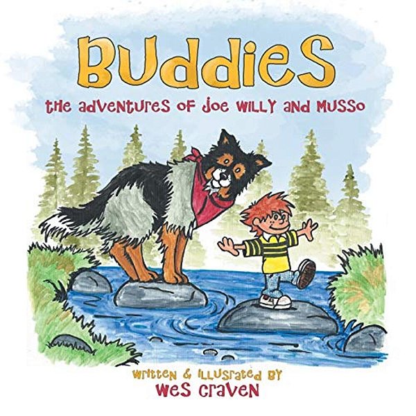 Buddies: The Adventures Of Joe Willy And Musso-..