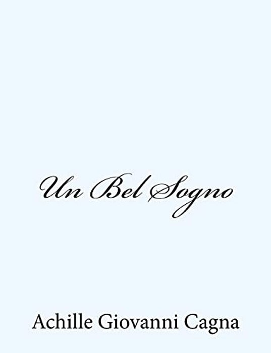 Un Bel Sogno-..