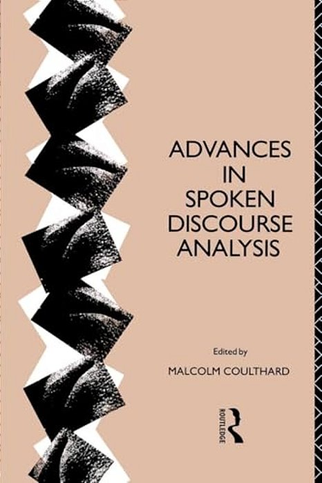 Advances In Spoken Discourse Analysis-..