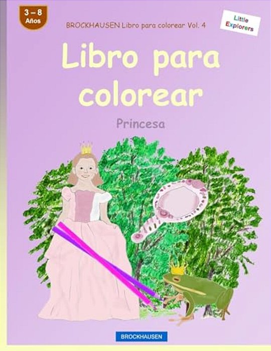 Brockhausen Libro Para Colorear Vol. 4 - Libro Para Colorear: Princesa-..