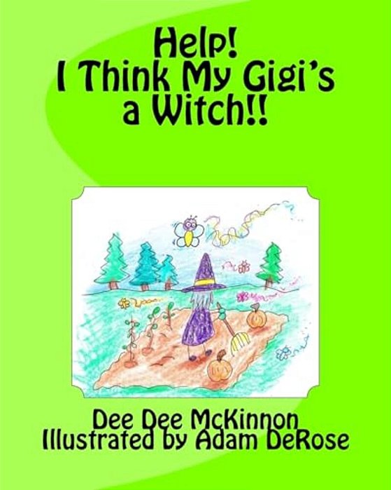 Help! I Think My Gigi's A Witch!!-..