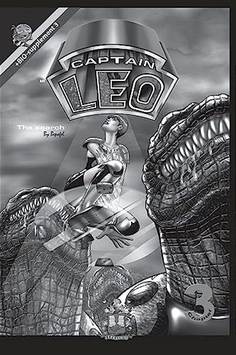 Captain Leo. Chapter 3-White And Black Version: +Bio-Supplement 3-..