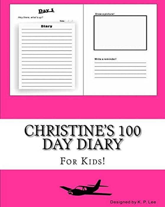 Christine's 100 Day Diary-..