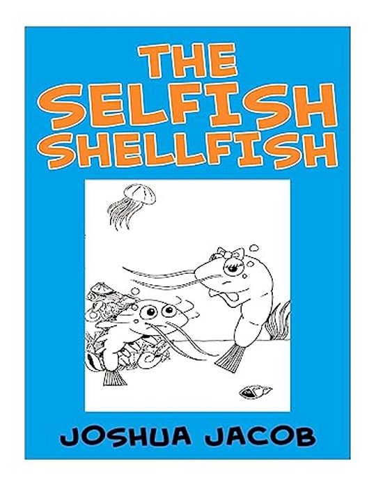 The Selfish Shellfish-..