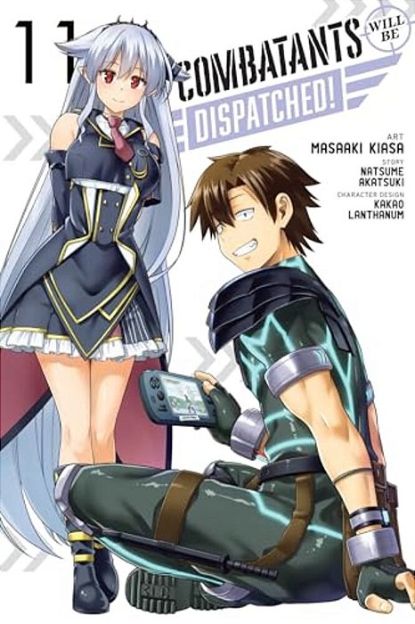 Combatants Will Be Dispatched!, Vol. 11 (Manga): Volume 11-..