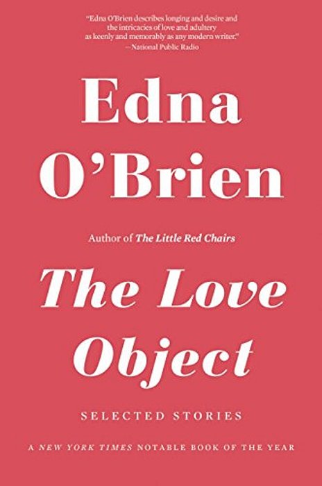 The Love Object: Selected Stories-..