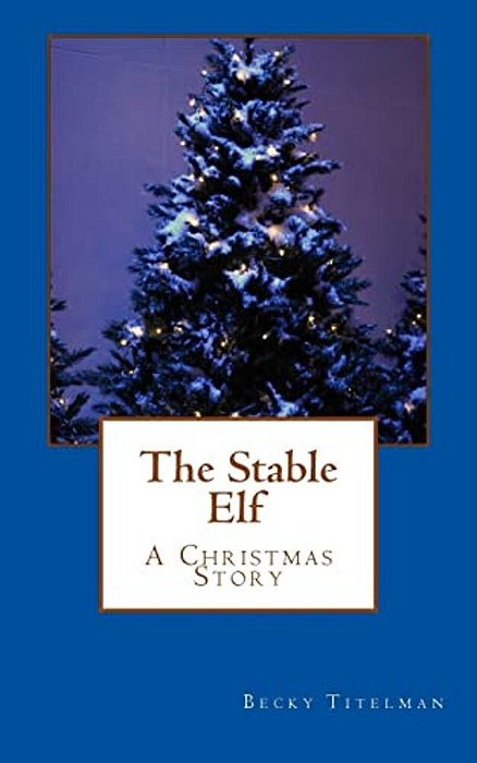 The Stable Elf-..