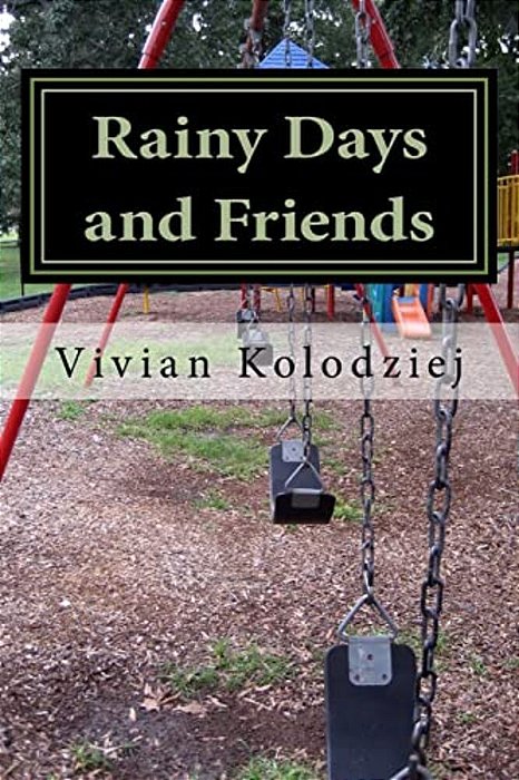 Rainy Days And Friends-..