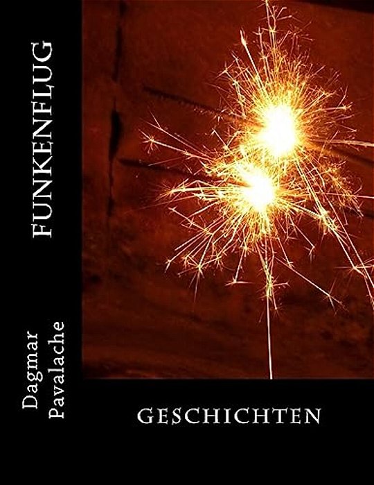 Funkenflug: Geschichten-..