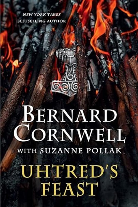 Uhtred's Feast: Inside The World Of The Last Kingdom-..