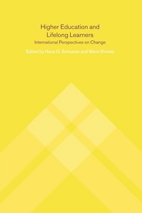 Higher Education And Lifelong Learning: International Perspectives On Change-..