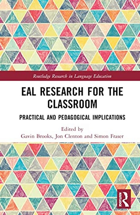 Eal Research For The Classroom: Practical And Pedagogical Implications-..