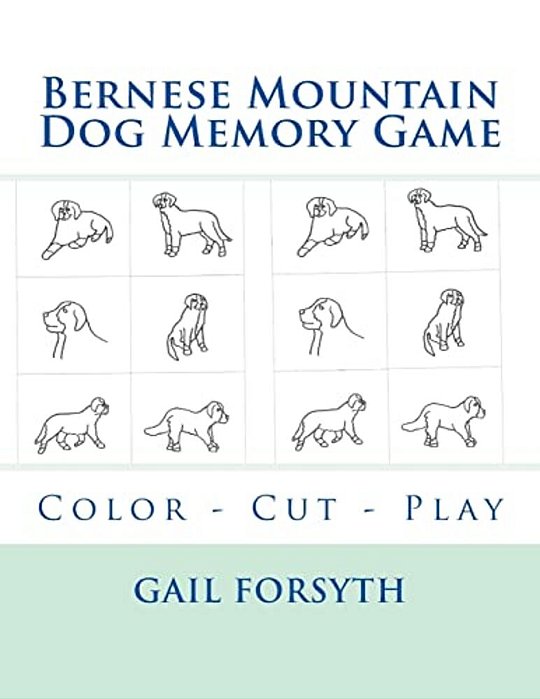 Bernese Mountain Dog Memory Game: Color - Cut - Play-..