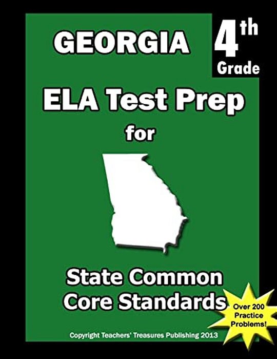 Georgia 4Th Grade Ela Test Prep: Common Core Learning Standards-..