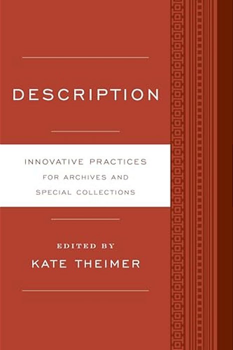 Description: Innovative Practices For Archives And Special Collections-..