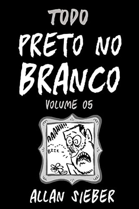 Preto No Branco - Volume 5-..