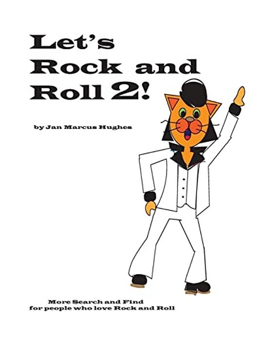 Let's Rock And Roll 2!: More Search And Find For People Who Love Rock And Roll-..