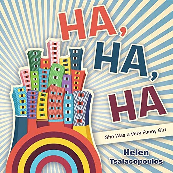 Ha, Ha, Ha: She Was A Very Funny Girl-..