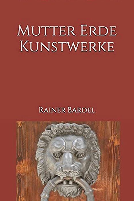 Mutter Erde Kunstwerke-..