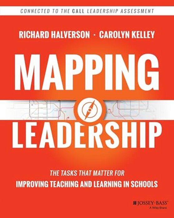 Mapping Leadership: The Tasks That Matter For Improving Teaching And Learning In Schools-..