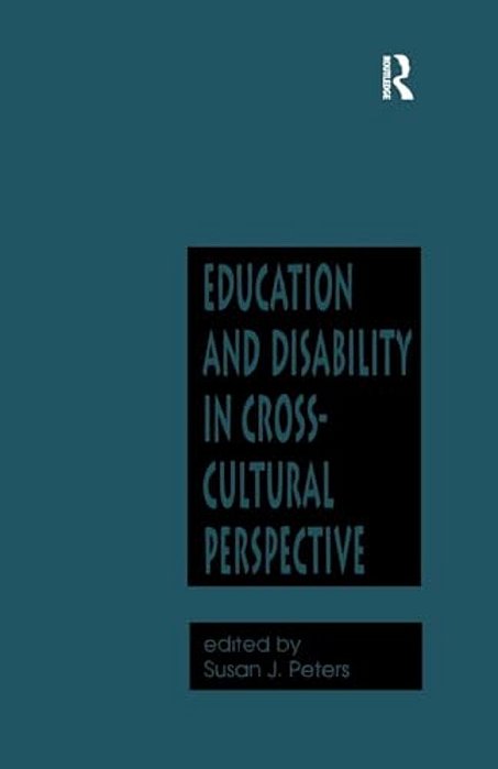 Education And Disability In Cross-Cultural Perspective-..