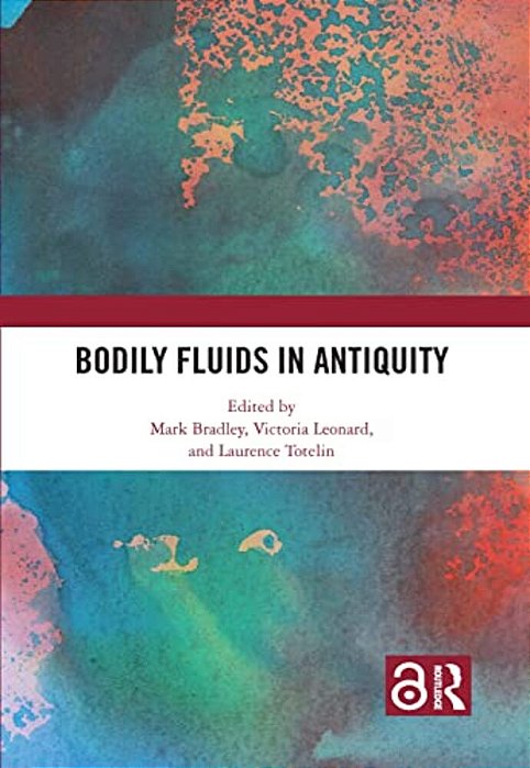 Bodily Fluids In Antiquity-..