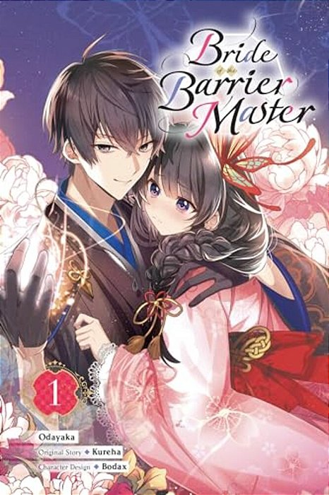 Bride Of The Barrier Master, Vol. 1 (Manga): Volume 1-..