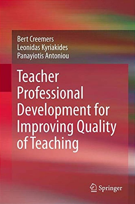 Teacher Professional Development For Improving Quality Of Teaching-..