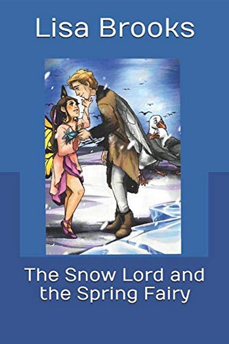 The Snow Lord And The Spring Fairy-..