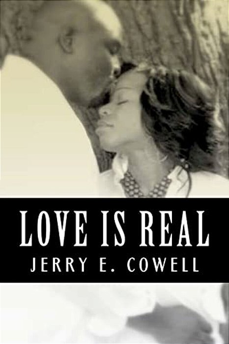 Love Is Real: The Foundation Of Love-..